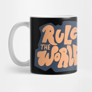rule the world Mug